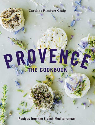 Provence: The Cookbook by Caroline Rimbert Craig: Hardcover