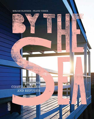By the Sea by Mirjam Bleeker: Hardcover